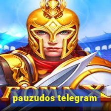 pauzudos telegram